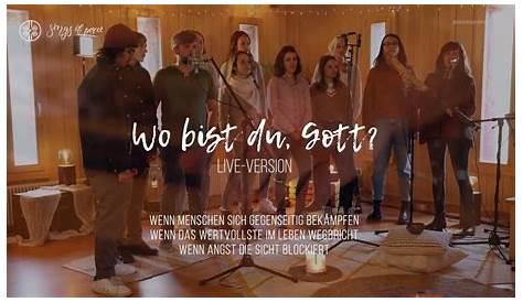Songs of Peace: Wo bist du Gott? – Mennonews.de :=: Mennonitische
