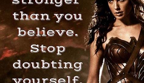 The Best Quote From Wonder Woman - Unfold and Begin