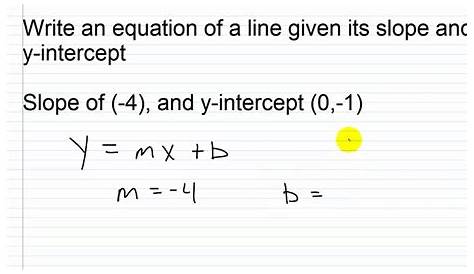 Write An Equation Of A Line In Slope Intercept Form With The Given Slope And Y Intercept tercept