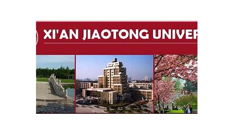 CSC- Xi’an JiaoTong University Scholarship | China Schooling | Study in