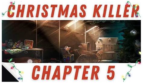 Xmas Killer Chapter 5