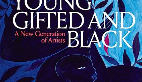 Young Gifted And Black Book A New Generation Of Artists Genertion Rtists Drw Down