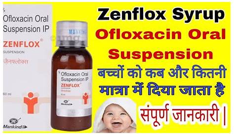 Zenflox Suspension Syrup Uses In Hindi Grilinctus L Dinomarkon1