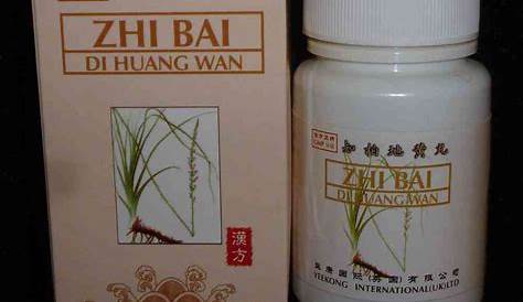 Zhi Bai Di Huang Wan - For Your Wellbeing