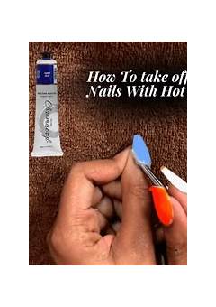 How To Take Off Acrylic Nails With Hot Water