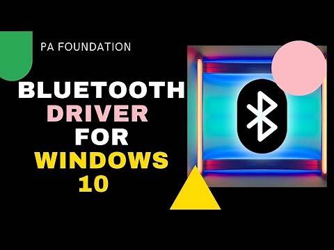 How to Download & Install Bluetooth Driver for Windows 10 | UPDATED 2020 | PA Foundation