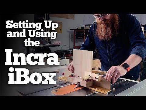 Setting Up and Using Incra's iBox
