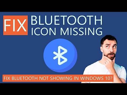 How to Fix Bluetooth Icon Missing from Windows 10?