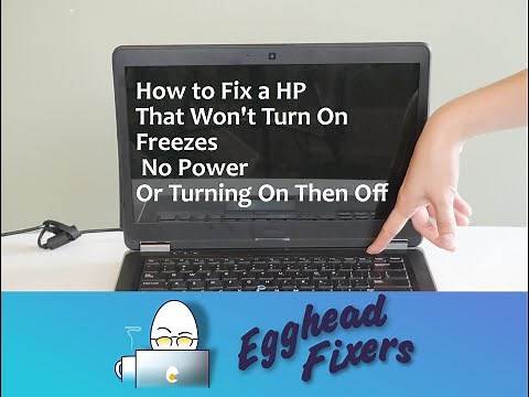 How to Fix a HP That Will Not Turn On, Freezes Or is Turning On Then Off