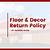 Floor And Decor Special Order Return Policy