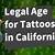 Legal Age To Get A Tattoo In California