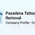 Pasadena Tattoo Removal