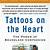 Tattoos On The Heart Summary