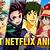 best anime on netflix 2023