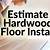 hardwood flooring estimate calculator