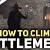 how do i climb the battlements