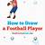 how to draw a football player step by step easy