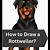 how to draw a rottweiler puppy step by step