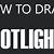 how to draw spotlights