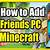 how to friend someone on minecraft pc