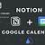 how to integrate google calendar with notion