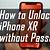 how to unlock iphone xr without passcode or computer