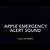 iphone emergency alert sound effect