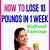 lose 10 pounds in a week