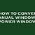 manual windows to power windows