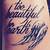 too beautiful for earth tattoo designs