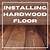 wood floors installation tips