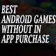 Best Free Games Without In App Purchases