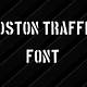 Boston Traffic Free Font