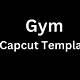 Capcut Gym Template