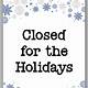 Closed For Holiday Sign Template