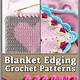 Crochet Edging For Blankets Free Patterns
