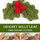 Crochet Holly Leaf Pattern Free