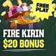 Fire Kirin Free Play No Deposit