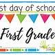 First Day Of First Grade Sign Free Printable