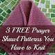 Free Knit Prayer Shawl Patterns