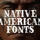 Free Native American Font