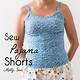 Free Pattern For Pajama Shorts