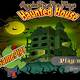 Haunted House Free Game