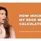 How Much Are My Eggs Worth Calculator