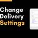 How To Change Delivery Preferences On Walmart App