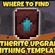 How To Find Netherite Smithing Template