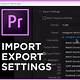 How To Import Templates Into Premiere Pro