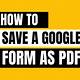 How To Save Google Form As Pdf