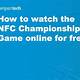 How To Stream Nfc Championship Game For Free