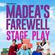 Madea's Farewell Play Online Free